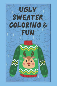 Ugly Sweater Coloring & Fun