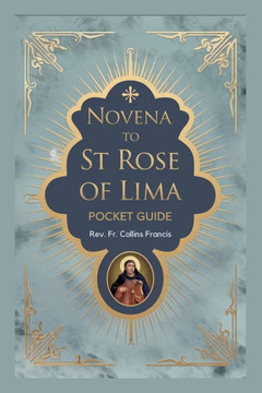 Novena to St Rose of Lima: Pockets Guide