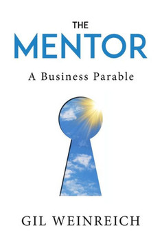 The Mentor: A Business Parable