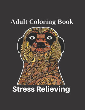 Adult Coloring Book Stress Relieving: 80 pages of coloring size 8.5"" 11""