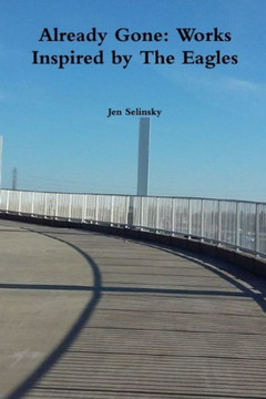 Already Gone: Works Inspired by The Eagles