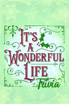 'It's A Wonderful Life' Trivia: Gift for Christmas
