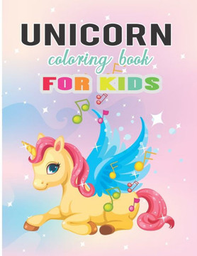 Unicorn Coloring Book for Kids: cute unicorns coloring book for kids learning, unicorns love easter coloring book with 40 pages for kids