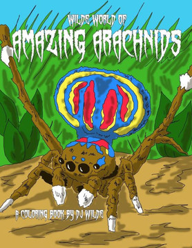 Wilde World of Amazing Arachnids