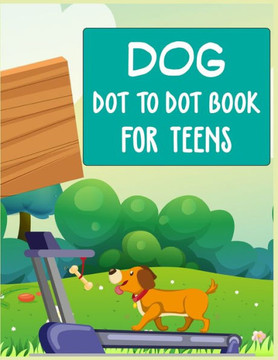 Dog Dot to Dot Book For Teens: Connect the dot Activities for Learning