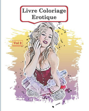 Livre Coloriage Erotique - Vol 2: 41 dessins abstraits de nus pour adultes