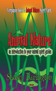 Animal Nature: an introduction to your animal spirit guides