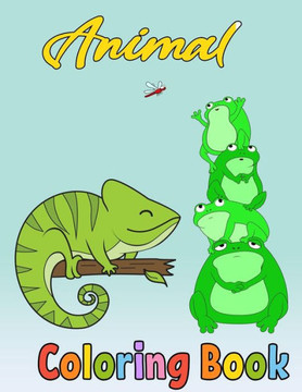 Animal Coloring Book: Animals Activity Book For Kids: The Perfect Gift for Kids