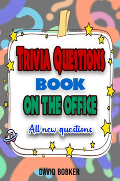 Trivia Questions Book On The Office: All new questions