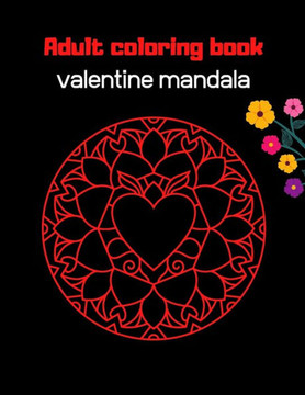 Adult coloring book: valentine mandala
