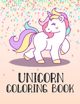 Unicorn Coloring Book: kids coloring book for gift