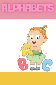 Alphabets: Coloring Alphabets Book For Kids, Boys and Girls For Enjoying Time