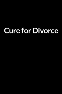 Cure for Divorce: Save Your Marriage When You Feel Hopeless (for Women Only)