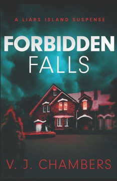 Forbidden Falls: A Liars Island Suspense