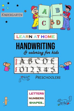 Handwriting and Coloring Book for Preschoolers: Learn at home writing and tracing practice for fun - Ages 2-3 to 4 kindergaten Handwriting and Colorin