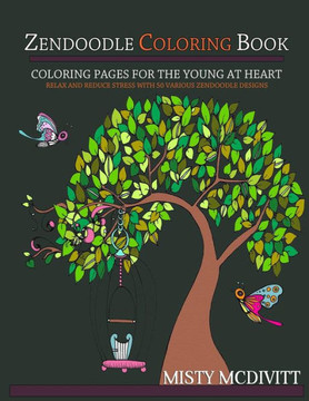 Zendoodle Coloring Pages: For The Young At Heart