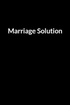 Marriage Solution: The Overweight American Nurse and Husband's Guide to Saving Your Marriage through Text Messaging (for Men Only)