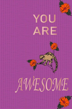 You Are Awesome: Perfect to Write in for Kids and Adults