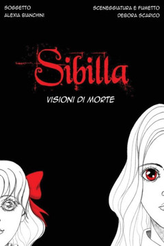 Sibilla Visioni Di Morte (Italian Edition)