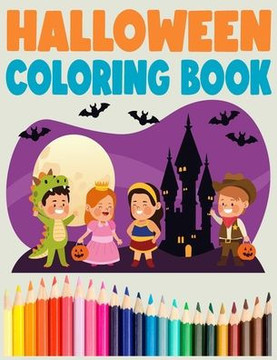 Halloween Coloring Book: Mega Spooky and Scarry Collection of Colouring Pages with Halloween Pumpkin, Ghosts, Witches, Jack-o-Lanterns, Haunted