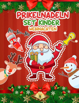 Prikelnadeln Set Kinder Weihnachten: Prickelset Für Kinder Ab 3 - 6 Prickeln Und Ausmalen Prickelbilder Weihnachten Aktivitätsbuch Vorschule & Prickel