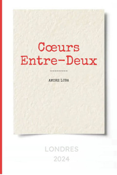 Coeurs Entre-Deux: Un livre d'amour sur les secondes chances