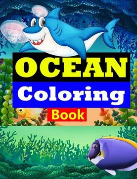 Ocean Coloring Book: Great Gift for Boys & Girls, Ages 4-8