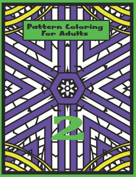 Pattern Coloring For Adults Vol.2