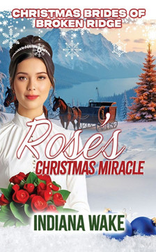 Rose's Christmas Miracle