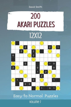Akari Puzzles - 200 Easy to Normal Puzzles 12x12 vol.7