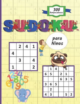 Sudoku para niños: Sudoku fáciles y divertidos para niños y principiantes 4x4 y 6x6 con soluciones