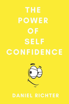 The Power of Self Confidence