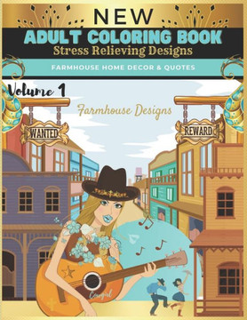 Farmhouse Designs Adult Coloring Book: Farmhouse Decor & Quotes