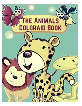The animals coloraid book: Great Gift for Boys & Girls, Ages 4-8