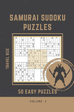 Samurai Sudoku Puzzle: 50 Easy Samurai Sudoku Puzzle Travel Size 6 X 9 book