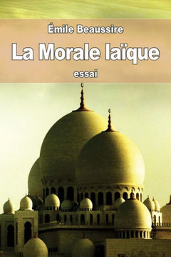 La Morale Laïque (French Edition)