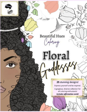Floral Goddesses: Grayscale Adult Coloring Book