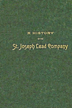 A History Of The St. Joseph Lead Company