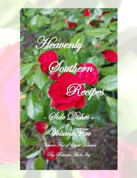 Heavenly Southern Recipes - Side Items: The House Of Ivy