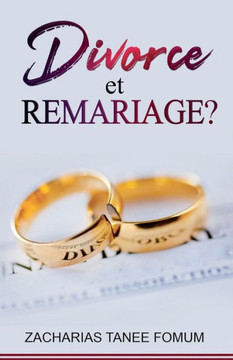 Divorce et Remariage? Divorce et Remariage?
