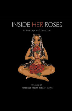 Inside Her Roses