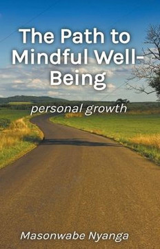 The Path to Mindful Well-Being