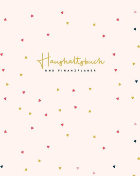 Haushaltsbuch und Finanzplaner: Hübsche leicht rosa Dreiecke - Haushaltsplan zum einfachen Eintragen der Ein- und Ausgaben