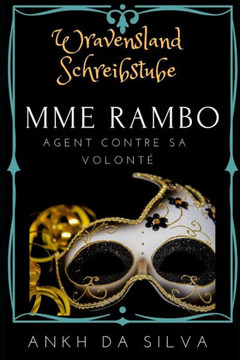 Mme Rambo: Agent contre sa volonté