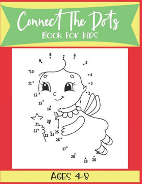 Connect The Dots Book For Kids Ages 4-8