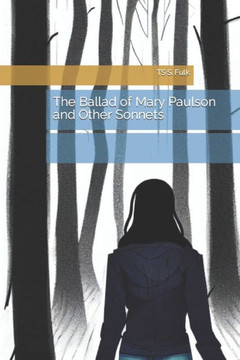 The Ballad of Mary Paulson: and Other Sonnets