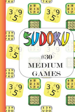 Sudoku # 30 Medium Games: 30 Sudoku Puzzles