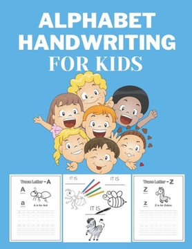 Alphabet Handwriting For Kids: activities for children: Preschool exercise book with visual words for preschoolers Alphabet Handwriting For Kids: activities for children: Preschool exercise book with visual words for preschoolers