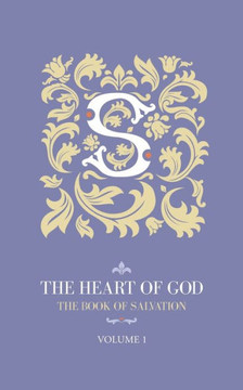 The Heart of God: Book of Salvation