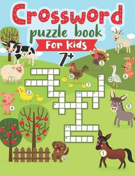 Crossword Puzzle Book for Kids 7 Plus: Over 120 Animals Word Puzzle Book with Crosswords & Challenging Mazes to Solve